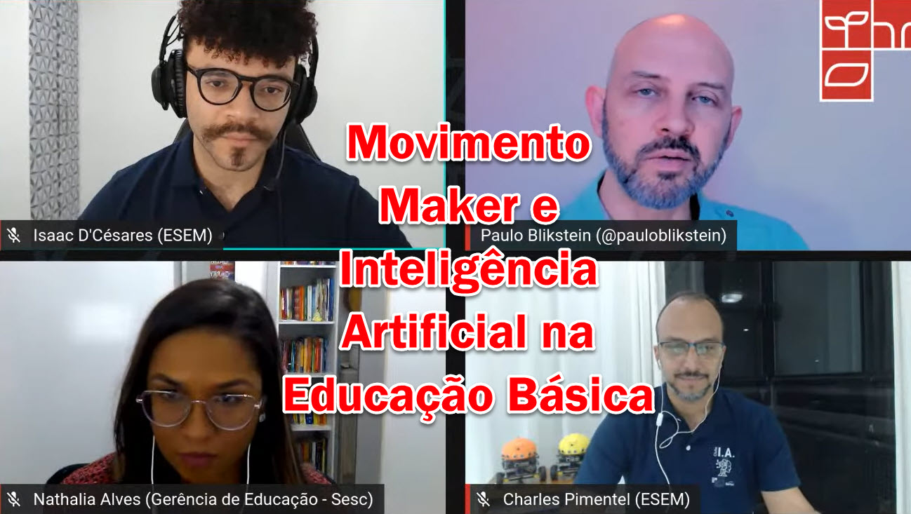 Live: Formação de professores, Movimento Maker e Inteligência Artificial na Educação Básica